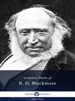cover image of Delphi Complete Works of R. D. Blackmore (Illustrated)